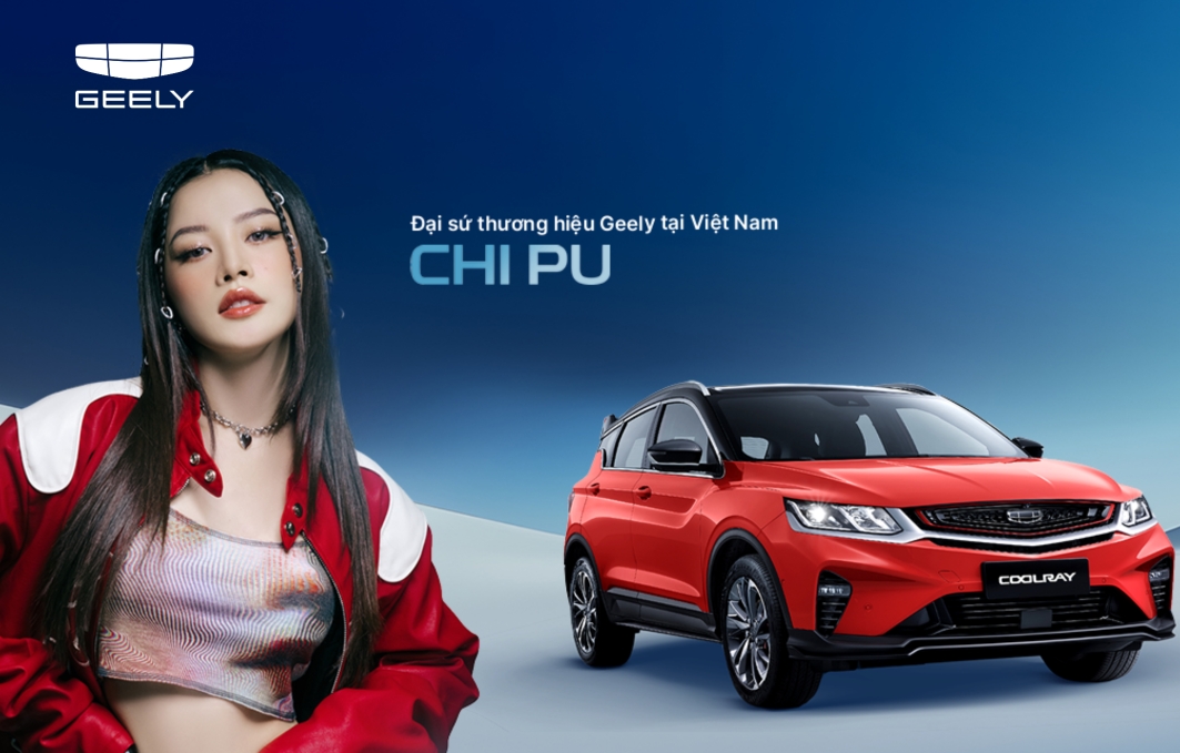 Đại sứ thương hiệu Geely Võ Văn Kiệt Chi Pu