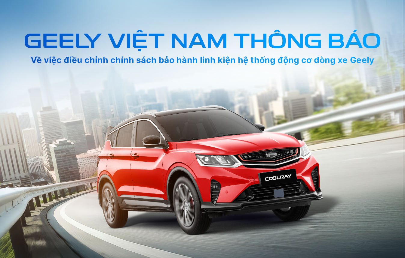 Chính sách bảo hành Geely Võ Văn Kiệt