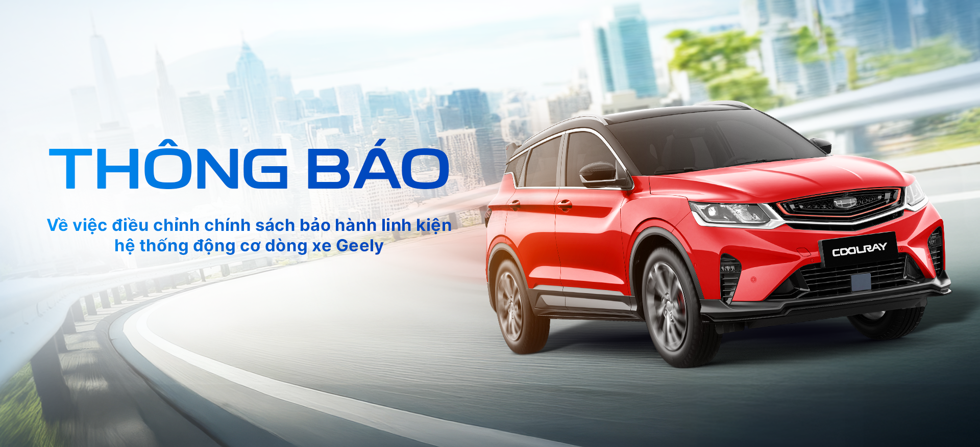 Chính sách bảo hành Geely Võ Văn Kiệt